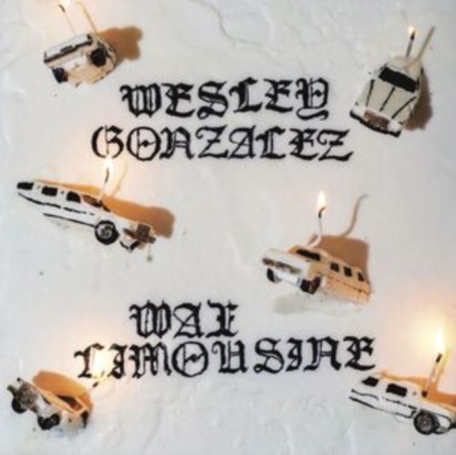 Wesley Gonzalez - Wax Limousine - Volume.ro