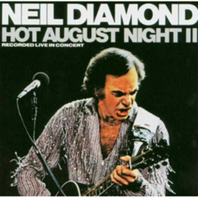 Neil Diamond - Hot August Night II - Volume.ro