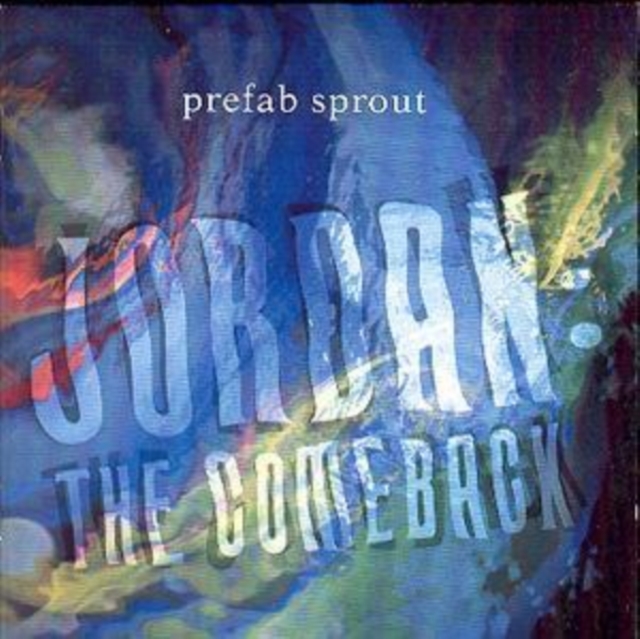 Prefab Sprout - Jordan - Volume.ro
