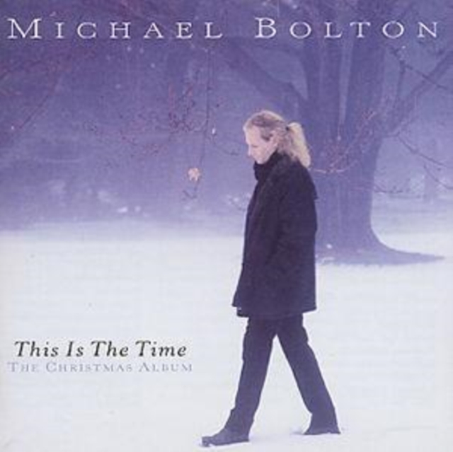 Michael Bolton - This Is the Time - The Christmas Album - Volume.ro