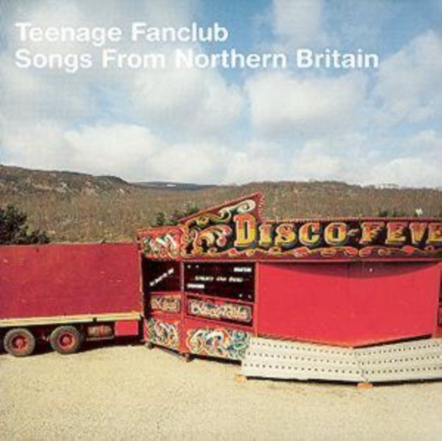 Teenage Fanclub - Songs from Northern Britain CD - Volume.ro