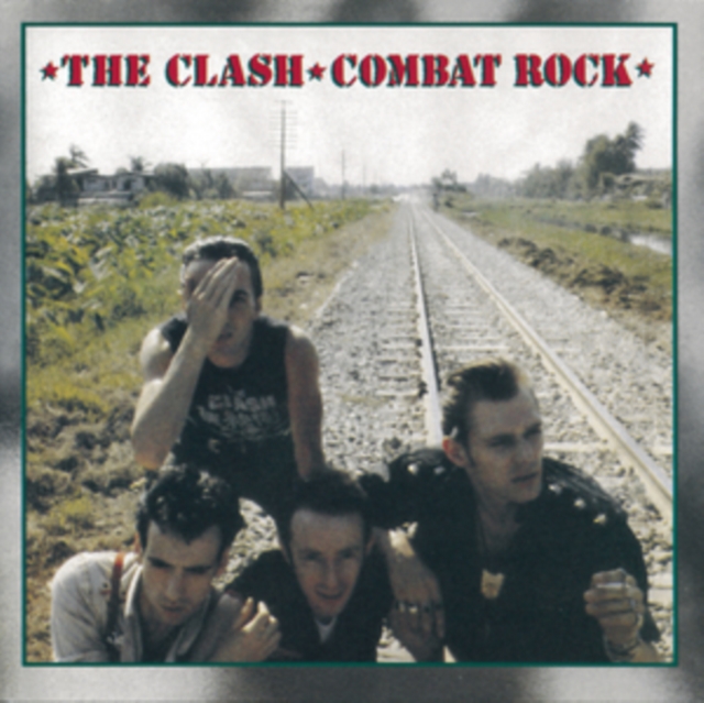 The Clash - Combat Rock - Volume.ro