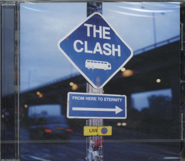 The Clash - From Here To Eternity - Volume.ro