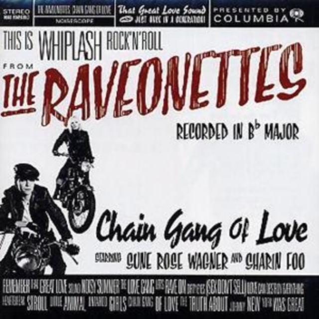 Raveonettes - Chain Gang of Love - Volume.ro