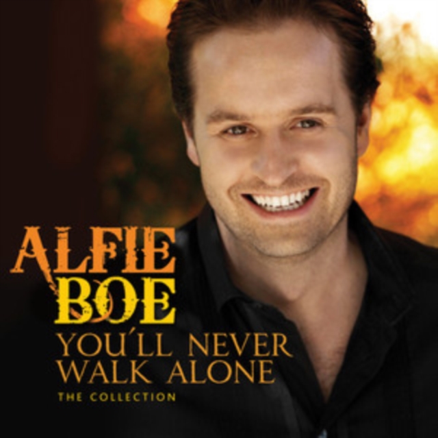 Alfie Boe Youll Never Walk Alone - Alfie Boe: You'll Never Walk Alone - The Collection - Volume.ro
