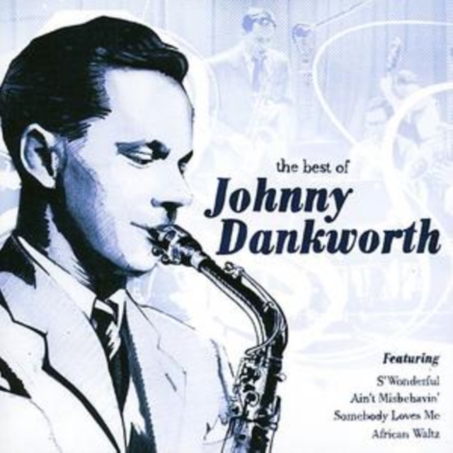 Johnny Dankworth - The Best of Johnny Dankworth - Volume.ro