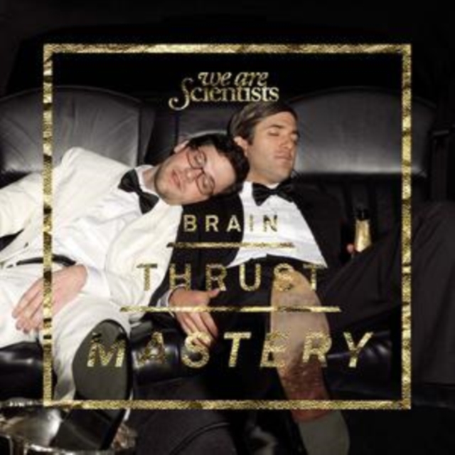 We Are Scientists - Brain Thrust Mastery - Volume.ro