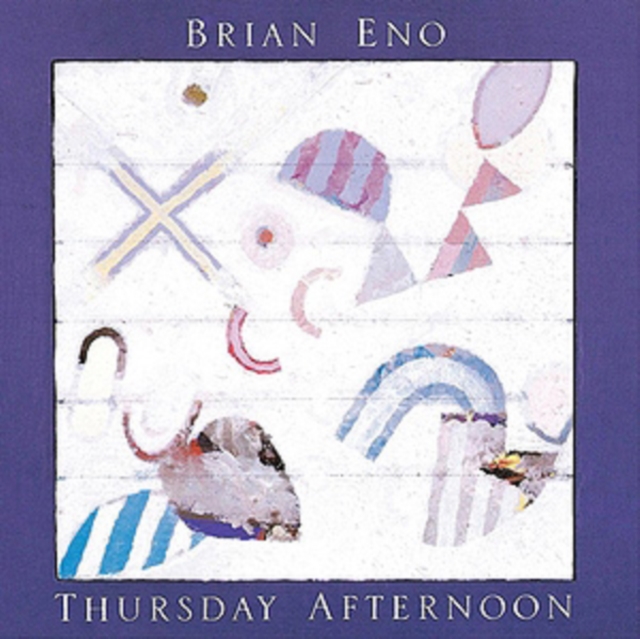 Brian Eno - Thursday Afternoon CD - Volume.ro