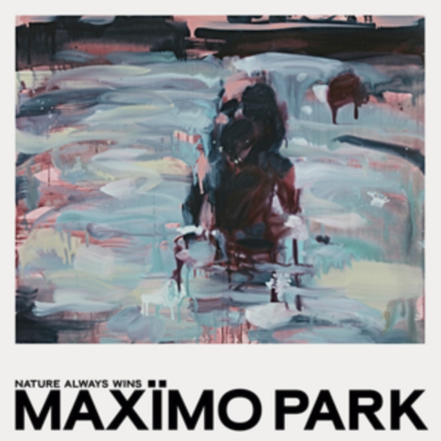 Maximo Park - Nature Always Wins - Volume.ro