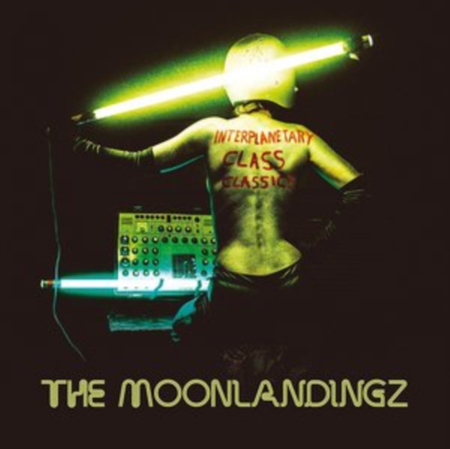 The Moonlandingz - Interplanetary Class Classics - Volume.ro