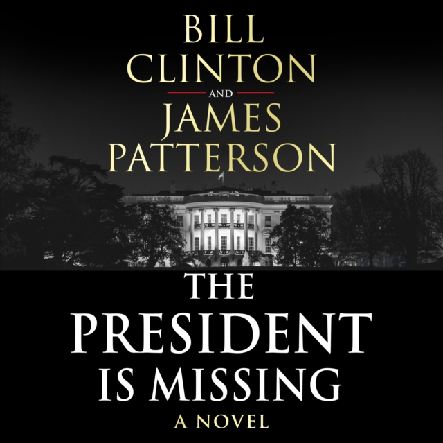 Audiobook - Bill Clinton And James Patterson - The President Is Missing CD - Volume.ro